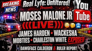 Real Lyfe: Unfiltered! Moses Malone Jr (((LIVE))) | EP 37 📱