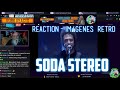 Soda Stereo Reaction - Imágenes Retro | Live Stream Request