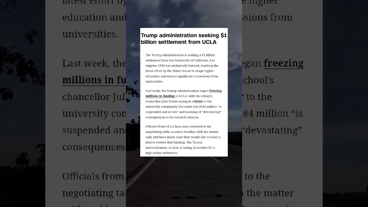 Trump Administration Seeking 1 Billion Settlement From UCLA