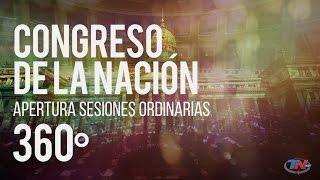 Viví desde adentro la apertura de las Sesiones en el Congreso en 360°