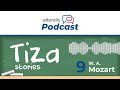 Attendis Podcast - Tiza Stories: Mozart