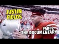 Ohio State Legend Justin Fields Goes From DOUBTED To TOP NFL PICK 🔥 Exclusive Documentary | Part 2