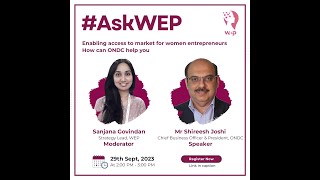 How ONDC Can Help Women Entrepreneurs | #AskWEP with Shireesh Joshi | 29 September 2023