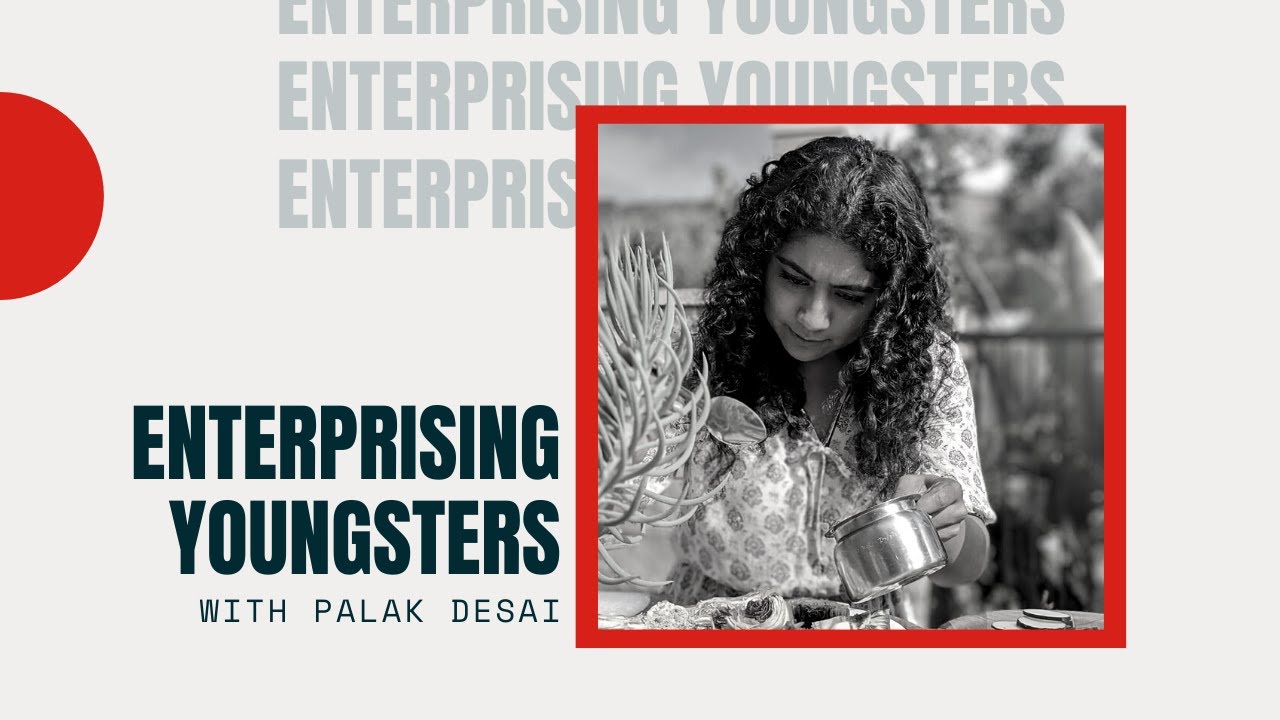 Authentic Italian Pizzas with Palak Desai | Enterprising Youngsters Ep. 5