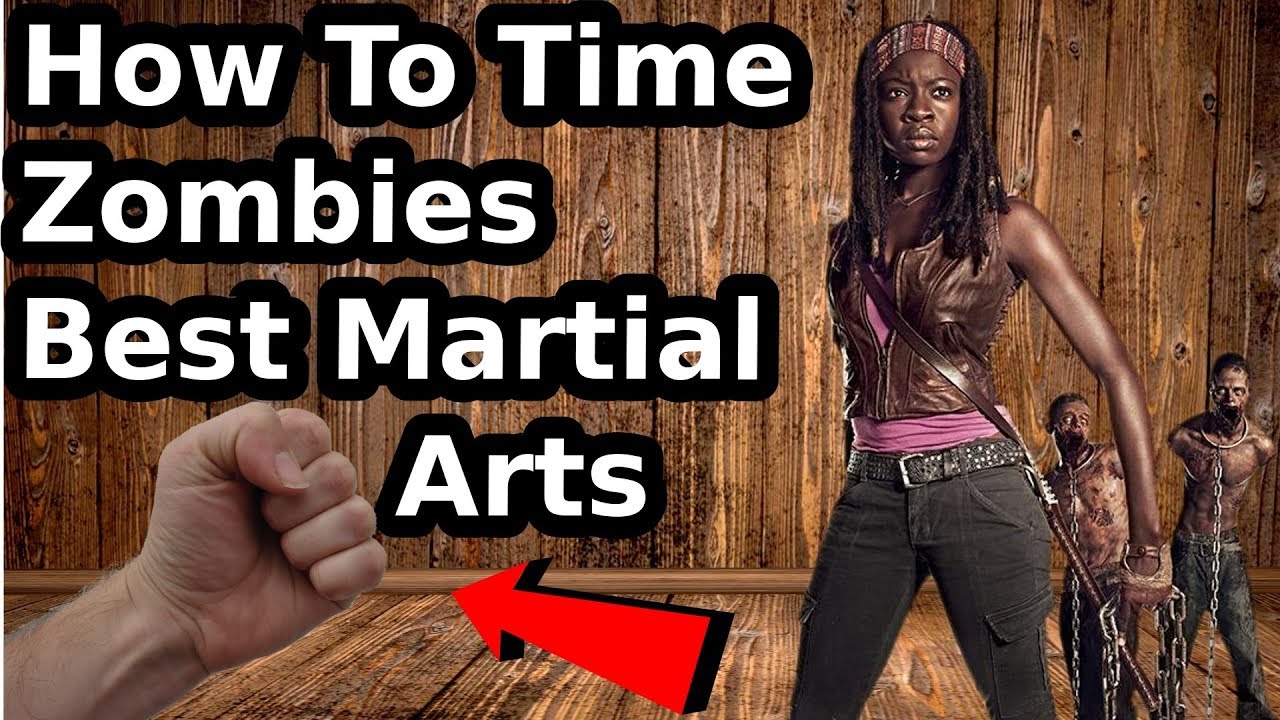 How To Survive Zombies | Best Martial Arts | Best Outcome! - YouTube