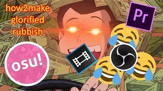 How to Become an osu! Youtuber and Make a Lot of Money