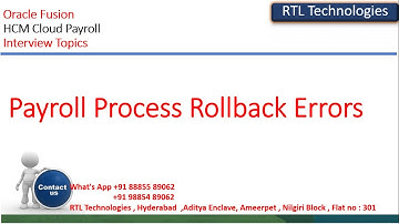 Oracle Fusion HCM Cloud Payroll Roll back Error Concept | Real Time | Placement | HCM Payroll