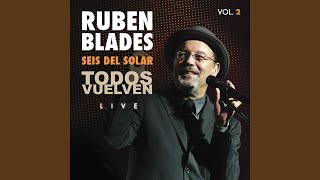 Video thumbnail of "Rubén Blades - Adán García (Live)"