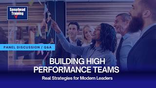 Building High Performance Teams  LinkedIn Live by Spearhead Training