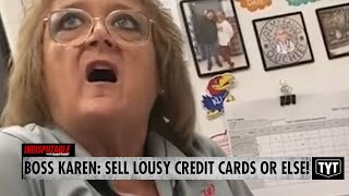 Manager Karen Outraged Employee Can't Sell Lousy Credit Cards screenshot 4