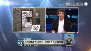 Visión 7 - Contundente triunfo de Cameron en el Reino Unido Visión 7 - Contundente triunfo de Cameron en el Reino Unido