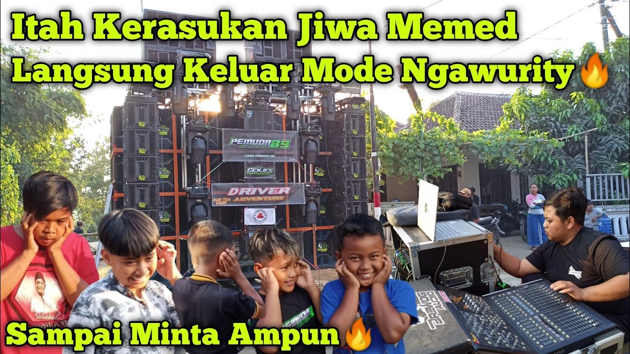 Jiwa Memed Merasuki Itah🔥Cek Sound Di Turen Itah Seketika Keluar Mode Ngawurity
