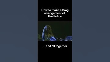 How to make a Prog arrangement of The Police!