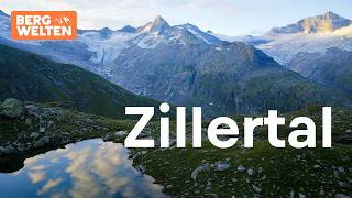 Captivated by the Zillertal - The Most Spectacular Adventures in the Alps