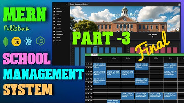 MERN Full-Stack Multiple School Management App | Role Based School Dashboard Project | Part 3 |Final