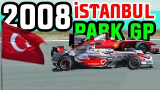 2008 Türkiye İstanbul Park GP I SERHAN ACAR ANLATIMIYLA I Formula 1 Türkiye F1