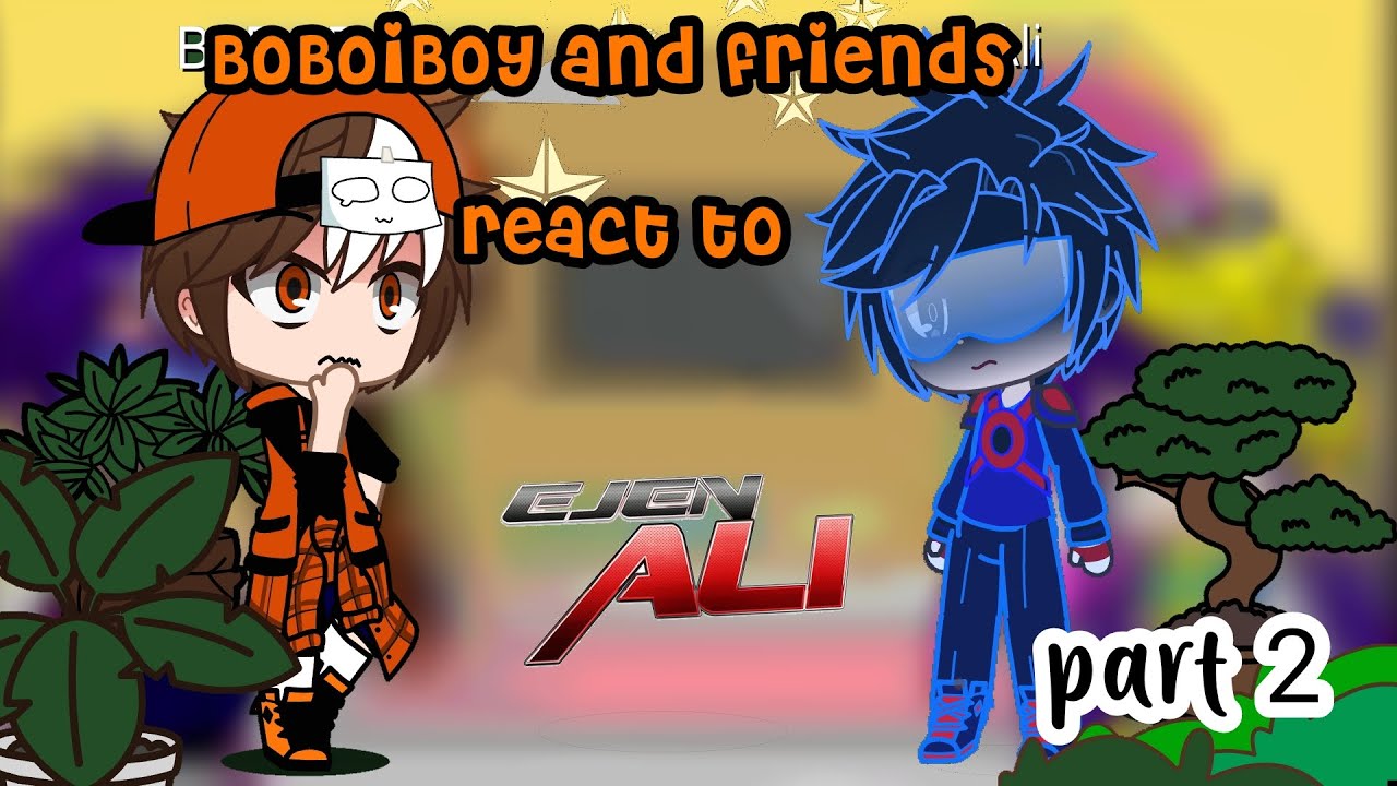 𝘽𝙤𝘽𝙤𝙞𝘽𝙤𝙮 𝙖𝙣𝙙 𝙛𝙧𝙞𝙚𝙣𝙙𝙨 𝙧𝙚𝙖𝙘𝙩 𝙩𝙤 𝙀𝙟𝙚𝙣 𝘼𝙡𝙞 part 2#gacha #viral #ejenali #gavhalife #fypシ゚ #fypシ゚viral 