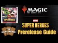 The ManaWeave Marvel Superheroes Prerelease Guide