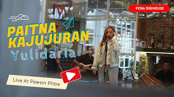 Yulidaria - Paitna Kajujuran | Live at Pawon Pitoe