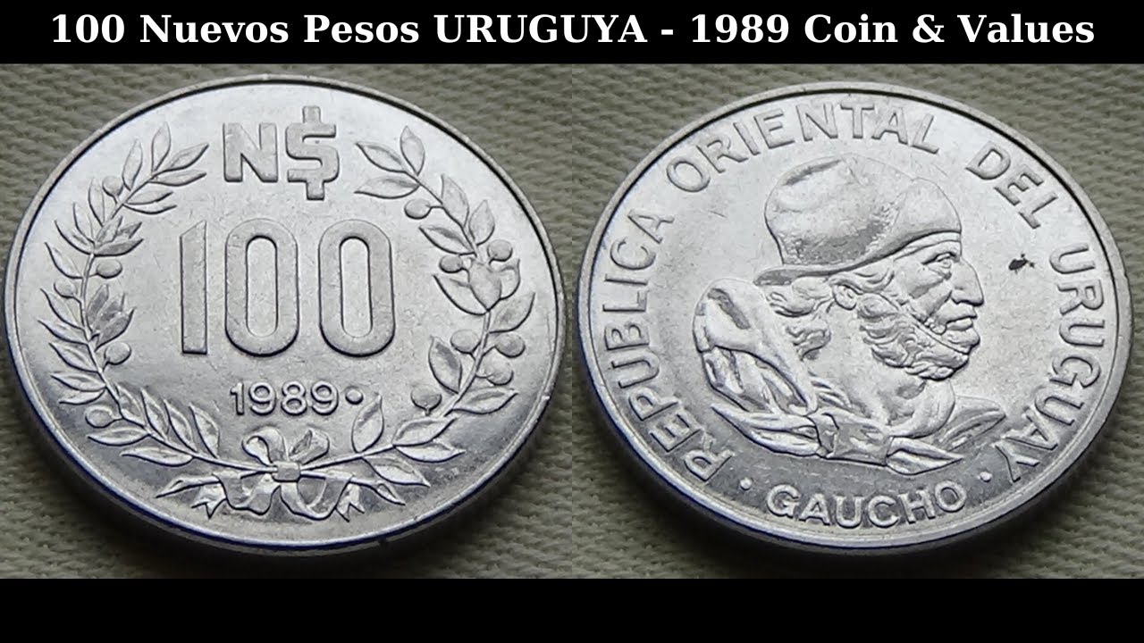 100 Nuevos Pesos URUGUYA - 1989 Coin & Values