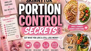 SkinnyTok Portion Control Secrets 🍽️✨ | Eat More Smart &amp; STILL Lose Weight