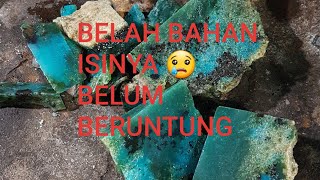 BELAH BAHAN BELUM BERUNTUNG