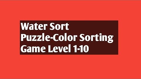 Water Sort Puzzle Level 1-10 || Color Sorting Game || Android Gameplay