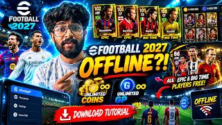 eFootball 2027 UNLIMITED COINS & GP + ALL EPIC PLAYERS FREE?! 😱🔥DOWENLOAD Full SETUP TUTORIAL😍🔥