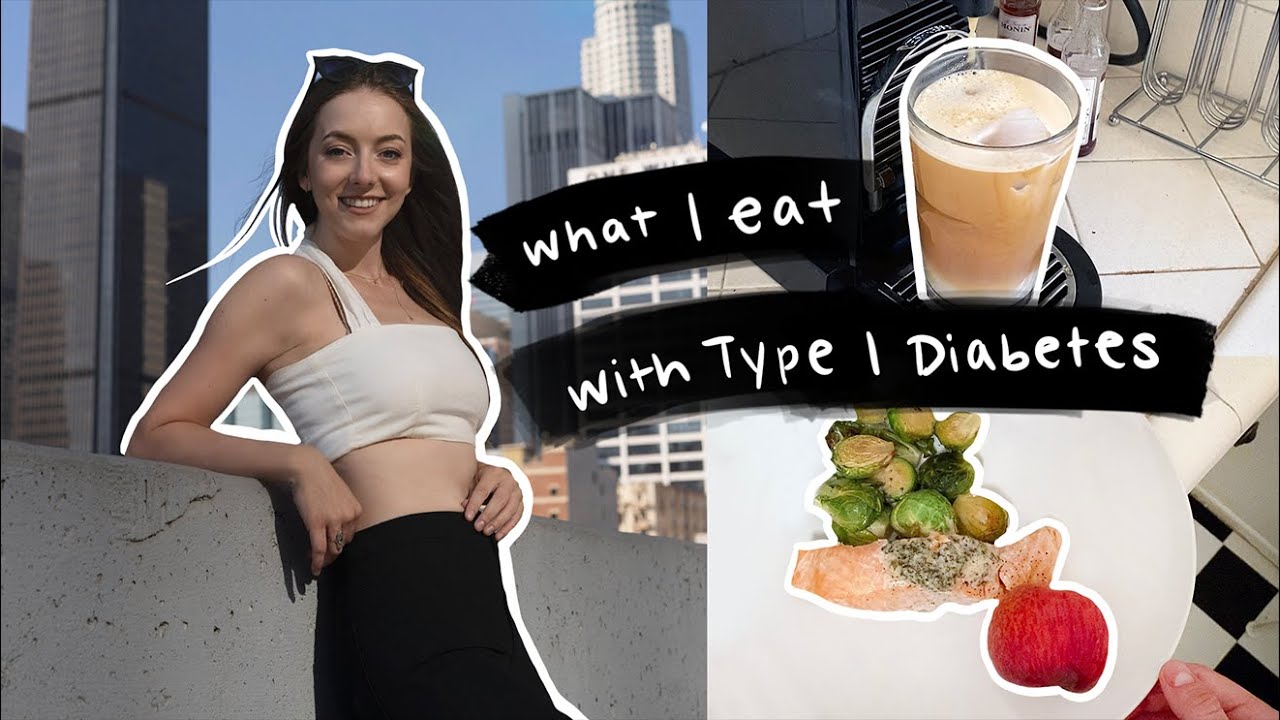 What I Eat in a Day with Type 1 Diabetes