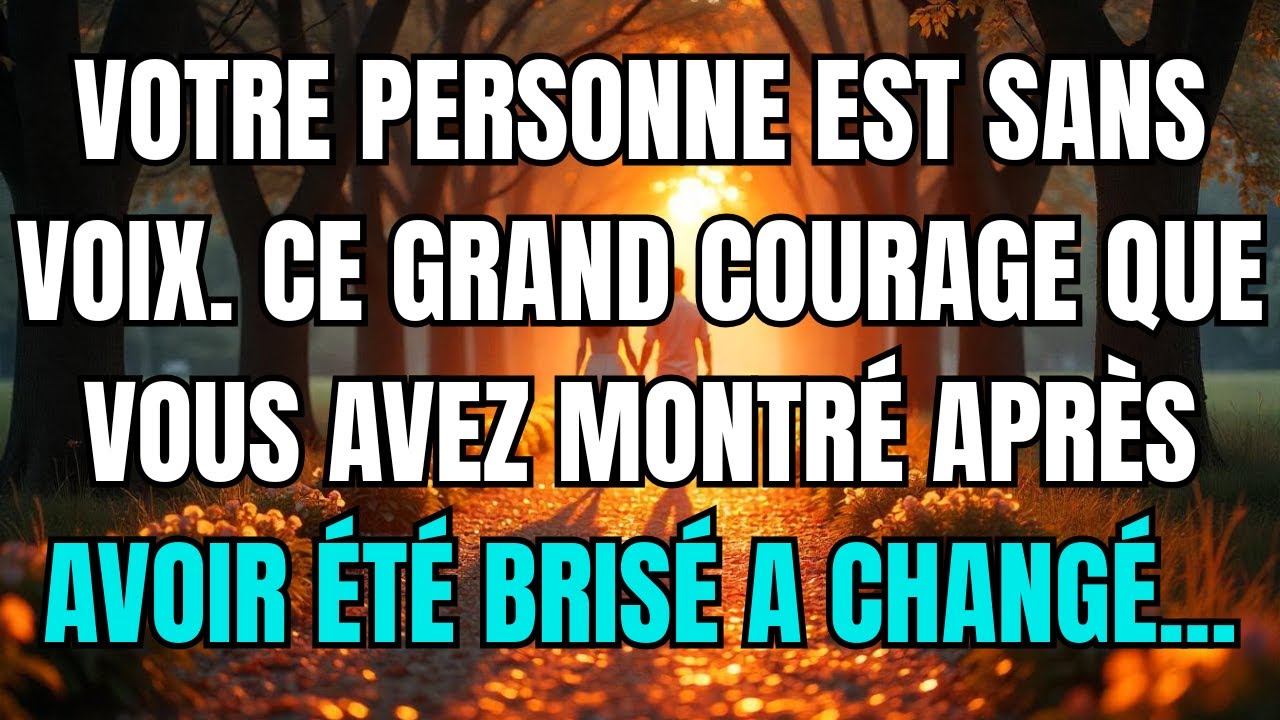 Les anges disent que Votre personne est sans voix. Ce grand courage que vous avez montré après...