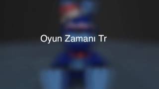 Oyun Zamanı Tr İçin Intro