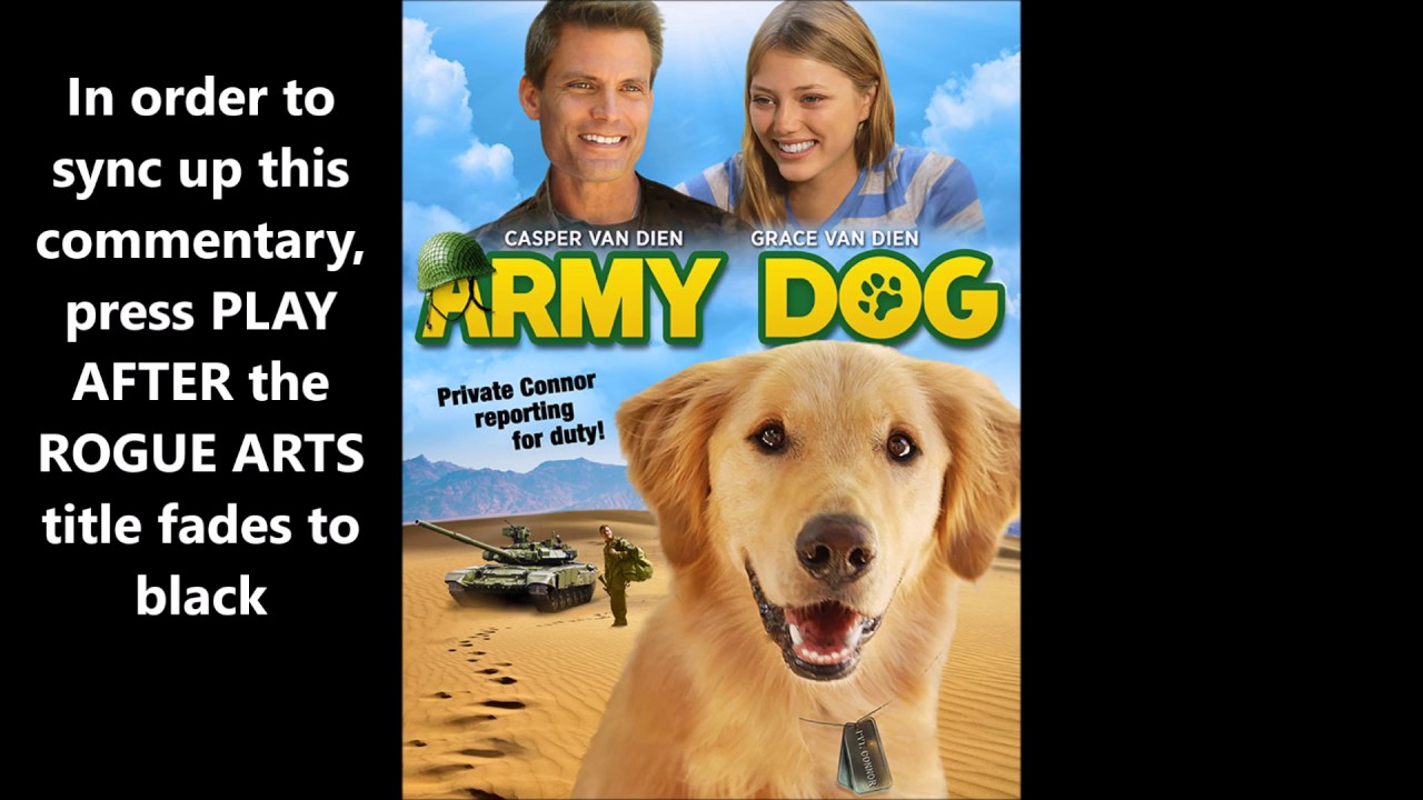 Army Dog Movie Commentary Sample YouTube