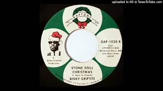 Binky Griptite - Stone Soul Christmas (Soul - 2007)