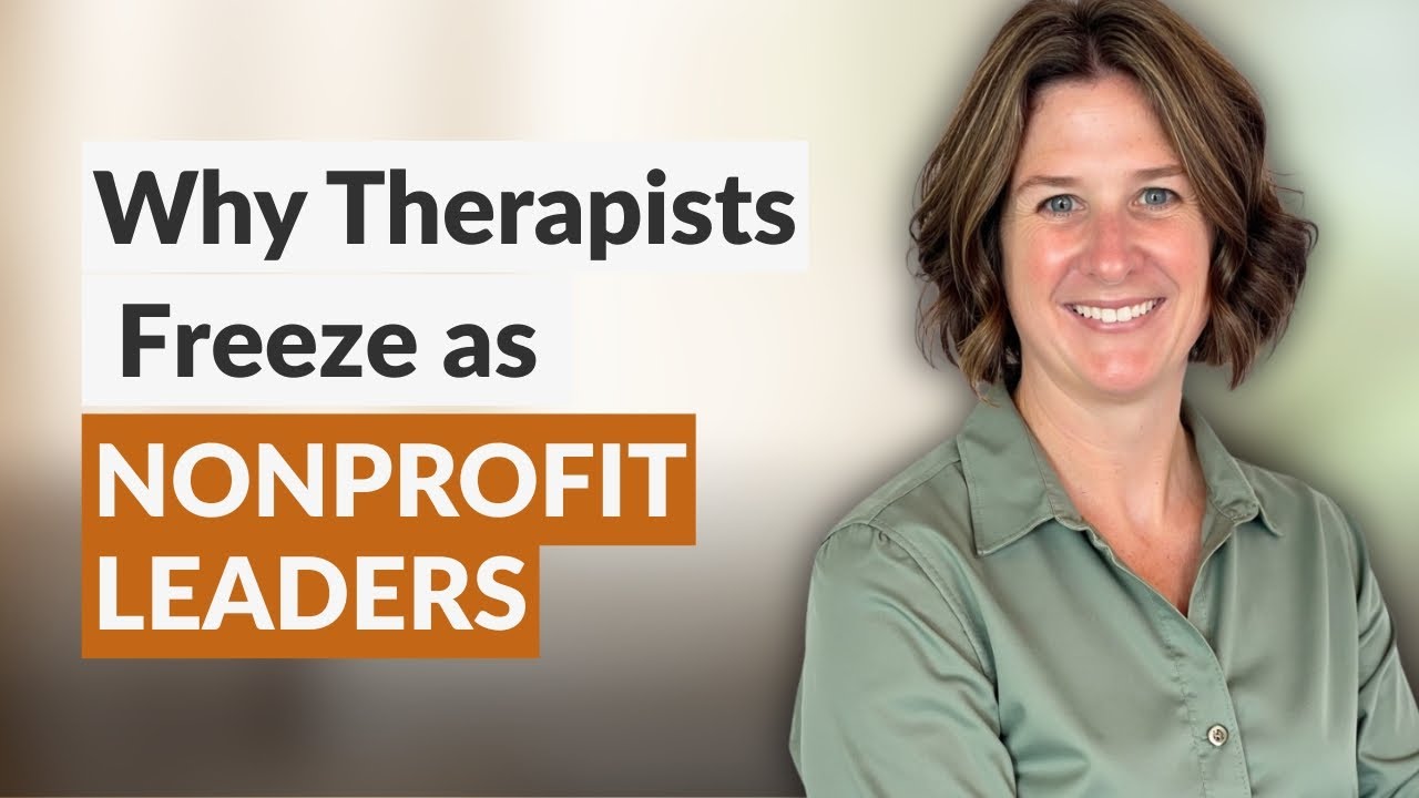 Why Therapists Struggle With Nonprofit Leadership (And How to Shift Into CEO Mode)