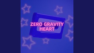 Zero Gravity Heart