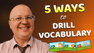 Five Ways to Drill Vocabulary in an ESL Classroom | Teacher Val