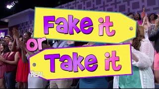 Fake It Or Take It
