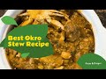 Best okro stew recipe  ghanaian okro stew  prem  proper