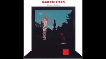Thumbnail of Naked Eyes ~ Always Something There To Remind Me #nakedtruth #burningbridges #80s