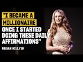 Use These 11 Manifesting Techniques To Become A Conscious Millionaire | Regan Hillyer