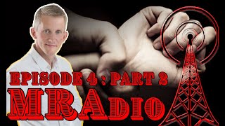 MRAdio Episode 4: ANDREW PAIN, Part 2: UNSEEN VICTIMS