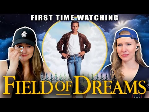 FIELD OF DREAMS Left Us In TEARS Sisters Movie Reaction Kevin Costner James Earl Jones