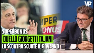 Duello Tajani-Giorgetti sul Superbonus 110. Lo scontro scuote il governo