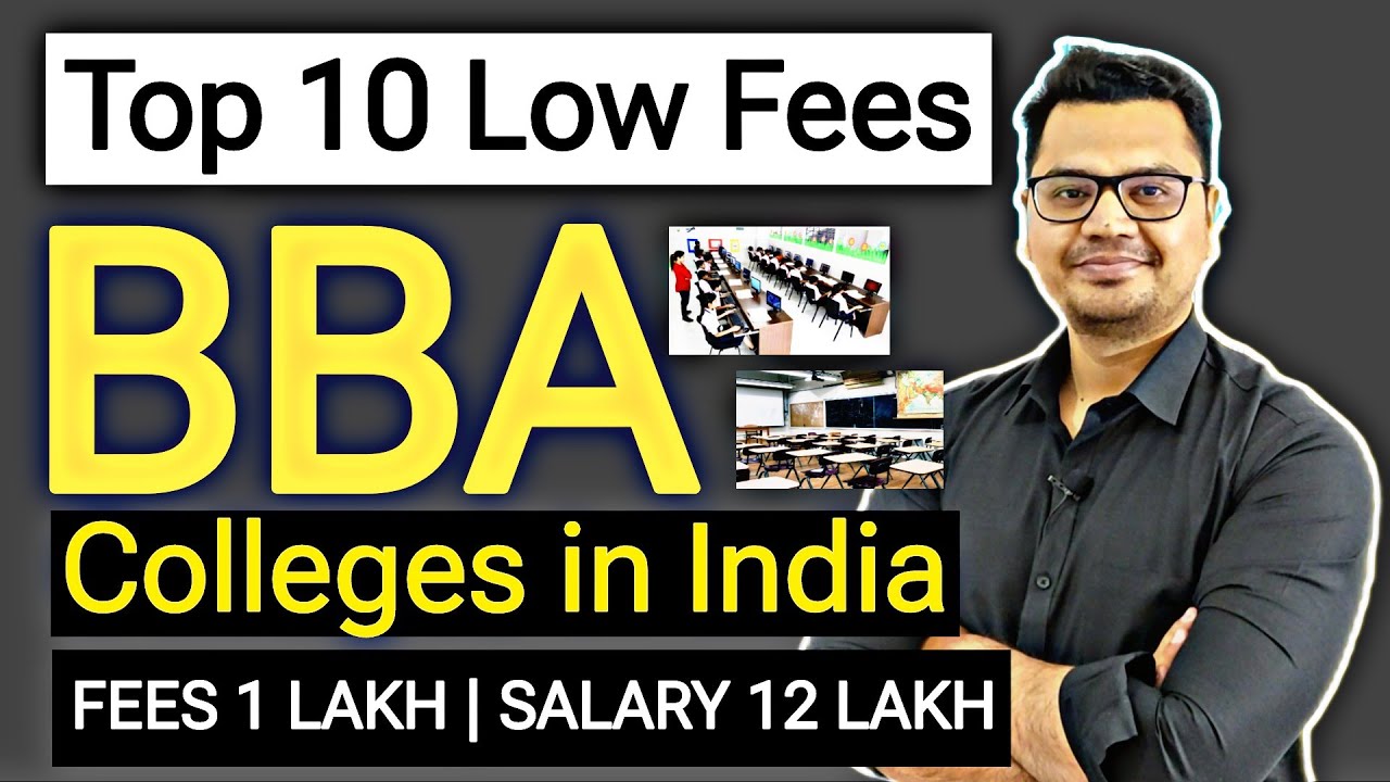 Top 10 Low fees BBA Colleges in India | Best BBA Colleges | By Sunil ...