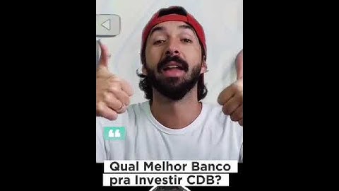 Qual melhor Banco pra investir no CDB?#primopobre #investir #dinheiro #podcast #rendaextra