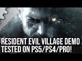 Resident Evil Village Demo: PS5 vs PS4 Pro vs Pro - All Consoles, All Modes Tested