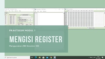 Praktikum Modul 1 Menggunakan Z80 Simulator IDE - Mengisi Register