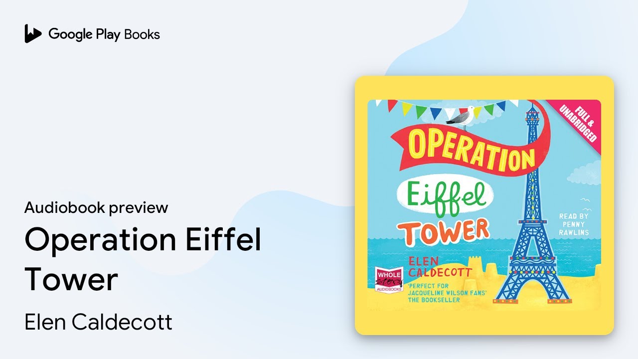 Operation Eiffel Tower by Elen Caldecott · Audiobook preview
