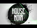 House noir   version1   musicologist original