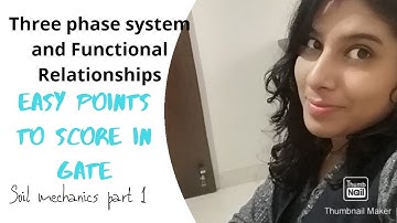 Three phase system and functional relationships. Soil Mechanics part 1. Geotechnical Engineering